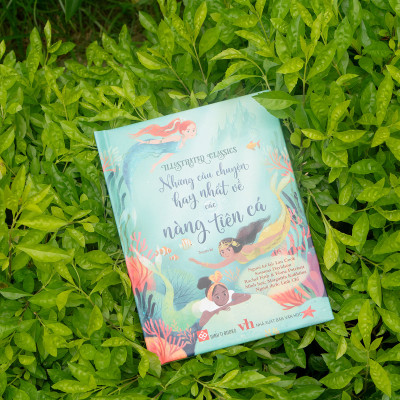 Illustrated Classics - Những Câu Chuyện Hay Nhất Về Các Nàng Tiên Cá