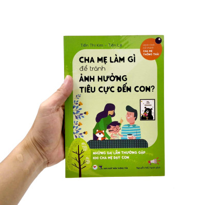 Cha Mẹ Làm Gì Để Tránh Ảnh Hưởng Tiêu Cực Đến Con?