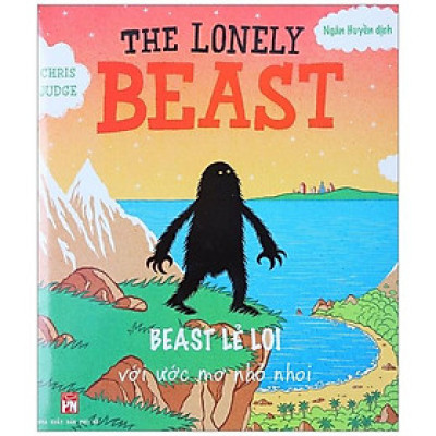 The Lonely Beast - Beast Lẻ Loi Với Ước Mơ Nhỏ Nhoi