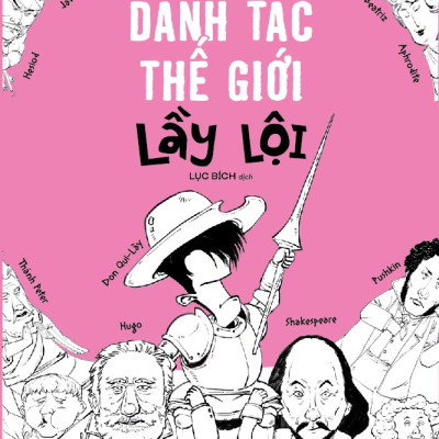Sách -  Danh tác thế giới lầy lội (Trần Lỗi & cộng sự) (Nhã Nam Official)