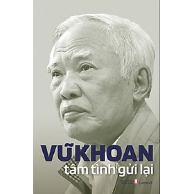 Vũ Khoan tâm tình gửi lại