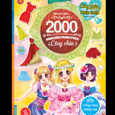 2000 Hình Dán Trang Phục Công Chúa - Công Chúa Mộng Mơ (Tái Bản)