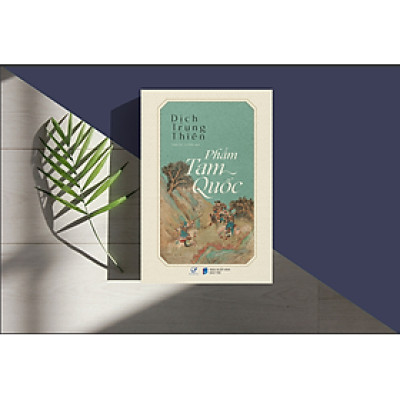 PHẨM TAM QUỐC – Dịch Trung Thiên – Quảng Văn