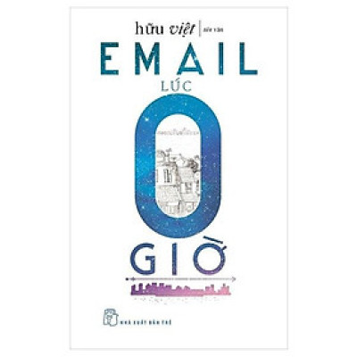 Email Lúc 0 Giờ (Tản Văn)