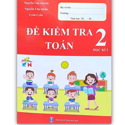 Sách - Combo Đề kiểm tra Toán + tiếng việt 2 học kì 2 ( kết nối )