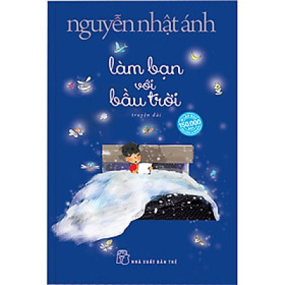  Làm bạn với bầu trời - NNA