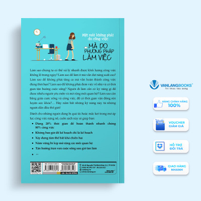 Mệt Mỏi Không Phải Do Công Việc Mà Do Phương Pháp Làm Việc - Vanlangbooks