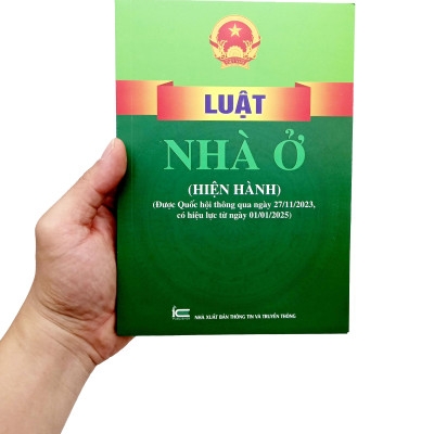 Luật Nhà Ở (Hiện Hành) (Được Quốc Hội Thông Qua Ngày 27-11-2023, Có Hiệu Lực Từ Ngày 01-01-2025)