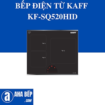 BẾP ĐIỆN TỪ KAFF KF-SQ520HID. HÀNG CHÍNH HÃNG