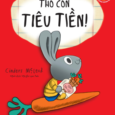 Sách - Thu Chi Vào Ra, Bé Cũng Rành Nha! - Thỏ Con Tiêu Tiền