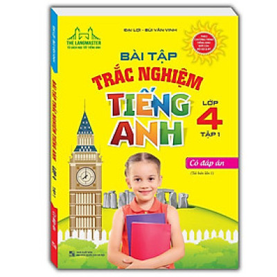 Sách - Bài Tập Trắc Nghiệm Tiếng Anh Lớp 4 - Tập 1 - Minh Thắng