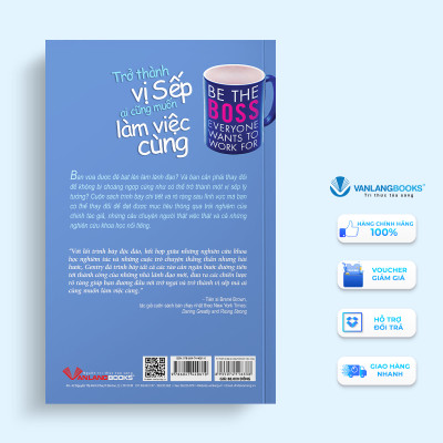 Trở Thành Vị Sếp Ai Cũng Muốn Làm Việc Cùng