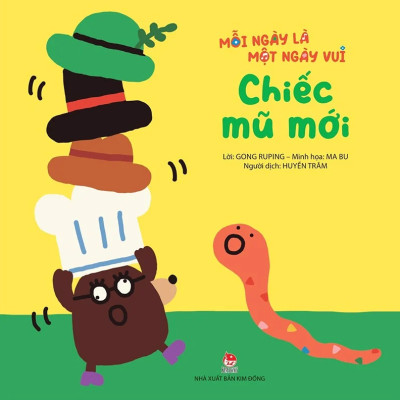 Mỗi Ngày Là Một Ngày Vui: Chiếc Mũ Mới