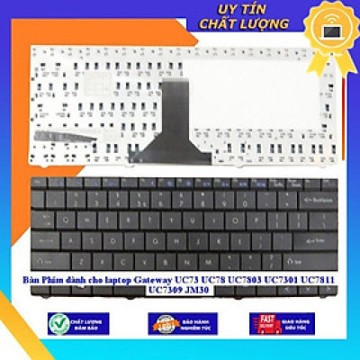 Bàn Phím dùng cho laptop Gateway UC73 UC78 UC7803 UC7301 UC7811 UC7309 JM30 - Hàng Nhập Khẩu New Seal