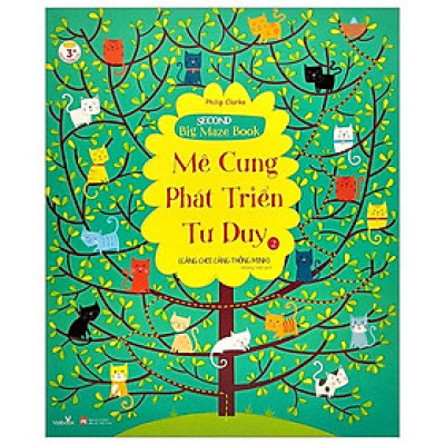 Mê Cung Phát Triển Tư Duy 2 (Càng Chơi Càng Thông Minh)