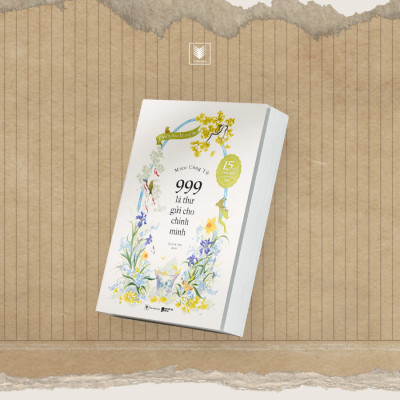 Sách - 999 Lá Thư Gửi Cho Chính Mình - Phiên Bản Kỷ Niệm