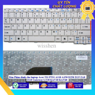 Bàn Phím dùng cho laptop Acer 531 P531 A110 A150 D250 ZG5 ZA8 ZG8 Gateway LT20 KAV10 KAV60 - MÀU TRẮNG - Hàng Nhập Khẩu New Seal