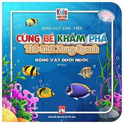 Song Ngữ Anh - Việt CBKPTGXQ - Động Vật Dưới Nước