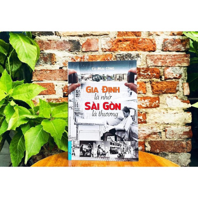 Combo Gia Định Là Nhớ, Sài Gòn Là Thương + Sài Gòn Một Thuở - Dân Ông Tạ Đó! Tập 2 - Bản Quyền