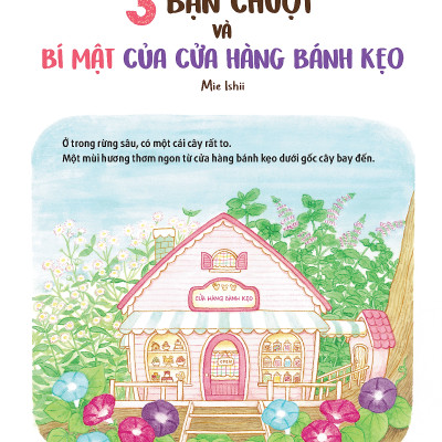 3 Bạn Chuột Và Bí Mật Của Cửa Hàng Bánh Kẹo