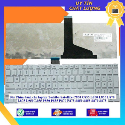 Bàn Phím dùng cho laptop Toshiba Satellite C850 C855 L850 L855 L870 L875 L950 L955 P850 P855 P870 P875 S850 S855 S870  - MÀU ĐEN - CÓ ĐÈN TỐT - Hàng Nhập Khẩu New Seal