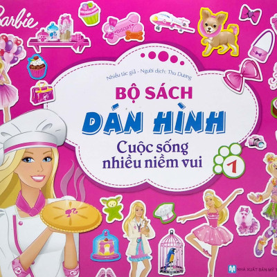 Barbie Bộ Sách Dán Hình Cuộc Sống Nhiều Niềm Vui - Tập 1