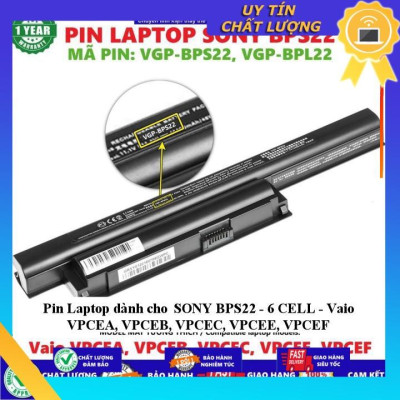 Pin Laptop dùng cho SONY BPS22 Vaio VPCEA VPCEB VPCEC VPCEE, VPCEF - Hàng Nhập Khẩu New Seal