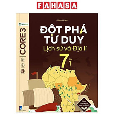 Sách - Đột Phá Tư Duy Lịch Sử Và Địa Lí 7 - Tập 1