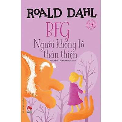 Sách BFG - Người Khổng Lồ Thân Thiện
