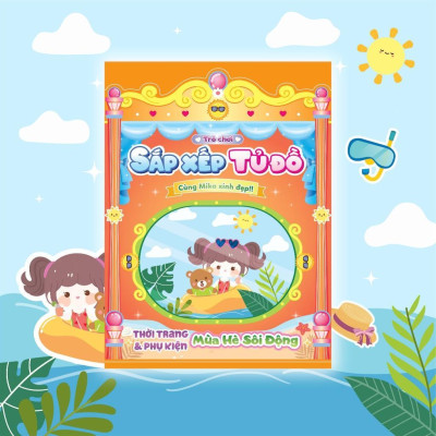 Sách - Trò Chơi Sắp Xếp Tủ Đồ Cùng Mika Xinh Đẹp - Thời Trang Và Phụ Kiện Mùa Hè Sôi Động - Bóc Dán 80+ Sticker Cho Bé Gái - Megabook