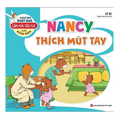 Cùng Con Vượt Qua Cảm Xúc Tiêu Cực Tuổi Mầm Non