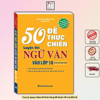 Sách - Ngữ Văn 50 Đề Thực Chiến Luyện Thi Vào Lớp 10 - Giải Chuyên Sâu - Có Đáp Án - Minh Thắng