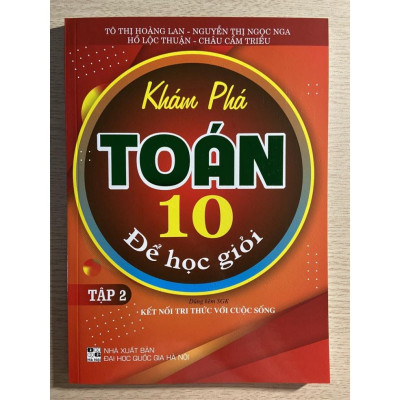 Sách - Khám phá Toán 10 để học giỏi ( tập 1 + tập 2)