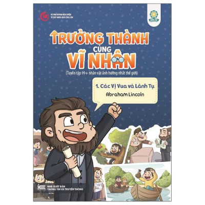 Sách - Trưởng Thành Cùng Vĩ Nhân 1 - Các Vị Vua Và Lãnh Tụ - Abraham Lincoln