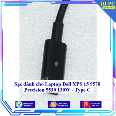 Sạc dành cho Laptop Dell XPS 15 9570 Precision 5530 130W - Type C - Kèm Dây nguồn - Hàng Nhập Khẩu