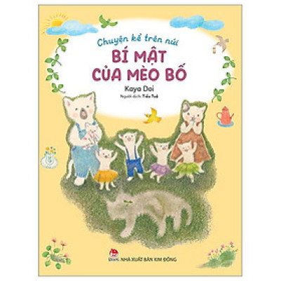 Chuyện Kể Trên Núi - Bí Mật Của Mèo Bố