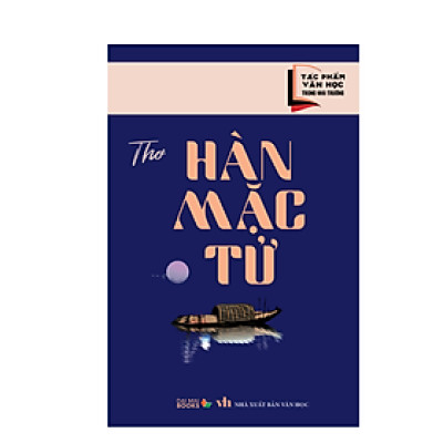 Tác phẩm văn học trong nhà trường : Thơ Hàn Mặc Tử ( Đại Mai )