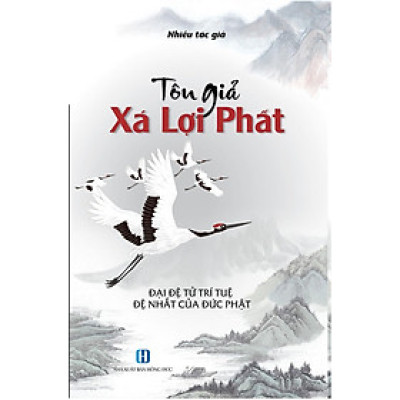 Sách - Tôn Giả Xá Lợi Phất - Chính Thông Book