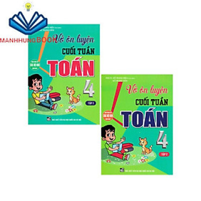 Sách - Combo Vở Ôn Luyện Cuối Tuần Toán 4 Tập 1 + 2 (Dùng Chung Cho Các Bộ SGK Hiện Hành) (Bộ 2 Cuốn)