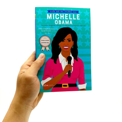 Danh Nhân Đương Đại - Cuộc Đời Phi Thường Của Michelle Obama