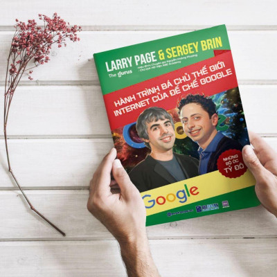 Sách - Những Bộ Óc Tỷ Đô: Larry Page & Sergey Brin - Hành trình bá chủ thế giới Internet của đế chế Google - Bizbooks