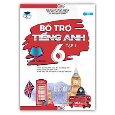Sách - Bổ Trợ Tiếng Anh 6 Tập 1 ( dung chung cho 3 bộ sgk hiện hành )