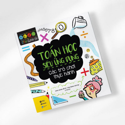 Sách - STEM Quanh Em - Toán Học Siêu Ứng Dụng (Tái Bản 2023) 59K