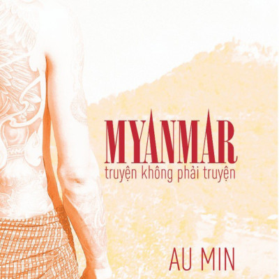Myanmar - Truyện Không Phải Truyện