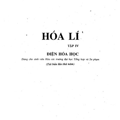Hoá lí Tập 4 (dùng cho SV hoá các trường đại học tổng hợp và sư phạm)