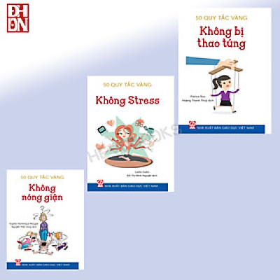 Bộ sách 50 Quy tắc vàng: Không Stress - Không bị thao túng - Không nóng giận