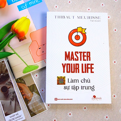 Master your life - Làm chủ sự tập trung
