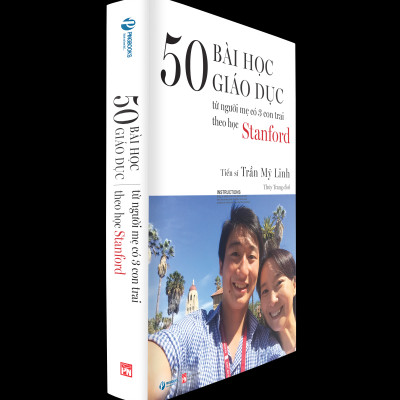 50 BÀI HỌC GIÁO DỤC TỪ NGƯỜI MẸ CÓ 3 CON TRAI THEO HỌC STANFORD