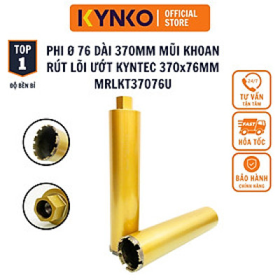 Ø 76 dài 370MM 370x76MM Mũi khoan rút lõi bê tông ướt KYNKO KYNTEC đường kính MRLKT37076U chính hãng