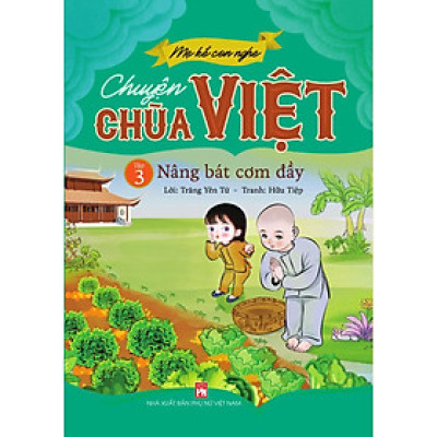 Sách - Mẹ Kể Con Nghe Chuyện Chùa Việt - Tập 3 - Nâng Bát Cơm Đầy - NXB Phụ Nữ